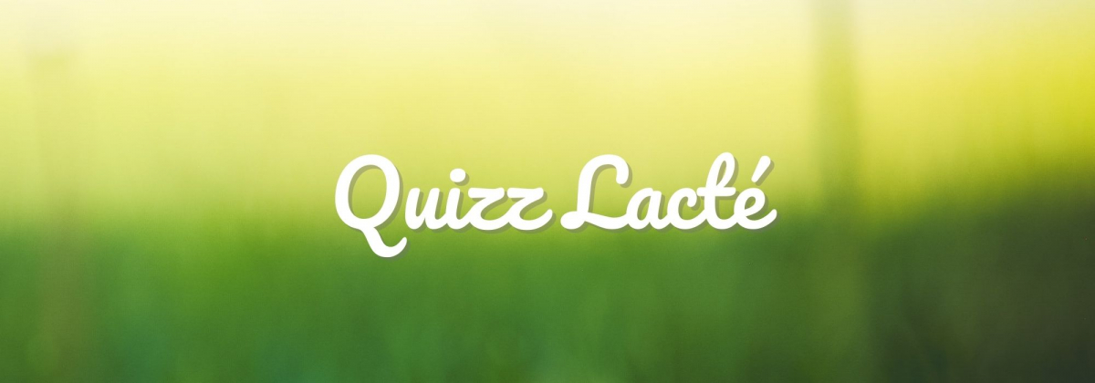 Quizz lacté